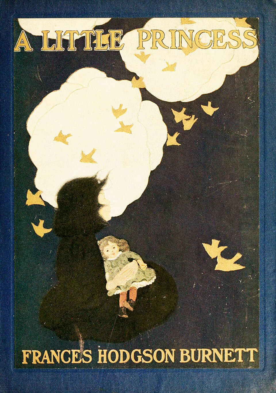 A Little Princess Being the whole story of Sara Crewe now told for the first tim - Frances Hodgson B